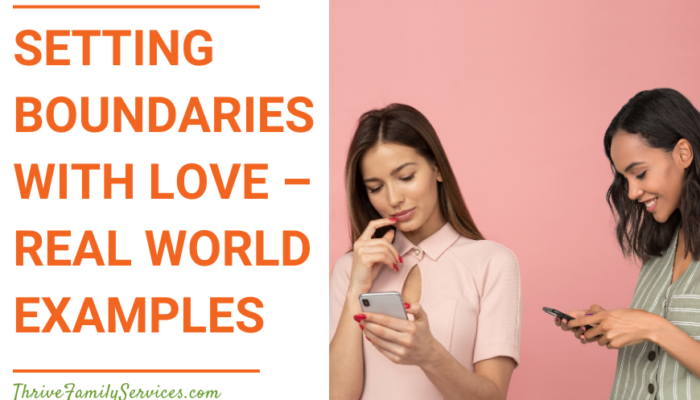 Orange text on a white background that reads "Setting Boundaries With Love - Real World Examples" to the left of a photo of two women looking at their phones in front of a pink background. | Aurora Colorado Couples Counseling