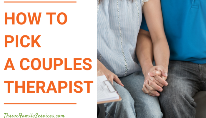 Orange text on a white background that reads "How to Pick a Couples Therapist" to the left of a close up photo of a couple holding hands. We can only see from their shoulders to their knees, but they are sitting side by side and holding hands. | Aurora Colorado Couples Therapist