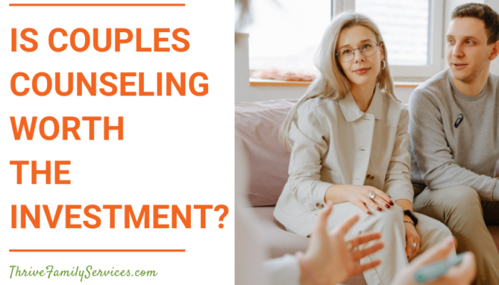 Orange text on a white background that reads "Is Couples Counseling Worth the Investment?" to the left of a photo of a couple seated next to one another on the couch. On the left side of the photo we can see the hands and lap of a therapist talking to the couple. | Couples Counseling Englewood Colorado