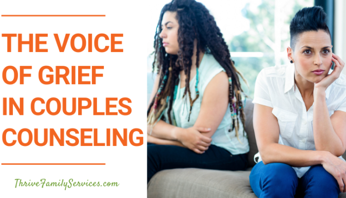 Greenwood Village Relationship Therapy The Voice of Grief In Couples Counseling
