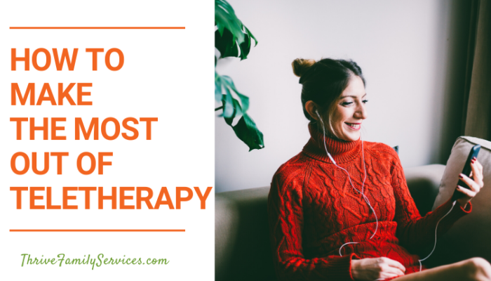 How to Make the Most Out of Teletherapy | Centennial Colorado Relationship Therapy