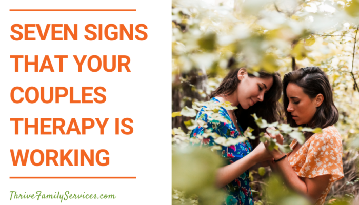 Text that reads: Seven Signs That Your Relationship Counseling is Working  next to a picture of two women in the woods, standing closely together. they are surrounded by leaves. Couples Therapy Greenwood Village