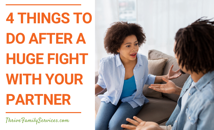 Orange text on a white background that reads "Four Things to Do After a Huge Fight With Your Partner" to the left of a photo of a Black couple arguing. They are both wearing light blue. We can't see the man's face because his back is turned toward the camera. The woman is facing the man. They both have their arms in the air like they're using them to help speak. | Englewood CO Couples Counseling