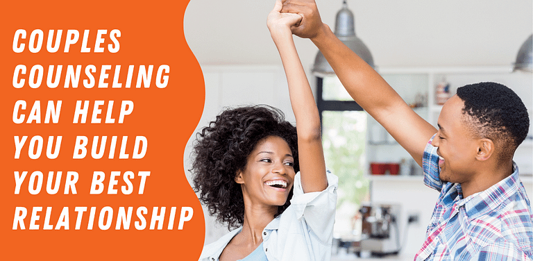 A graphic with white text on a wavy orange background that reads "Couples Counseling can help you build your best relationship" next to a photo of a Black couple smiling and holding hands above their head, like they're mid-dance. | Couples Counseling Centennial Colorado