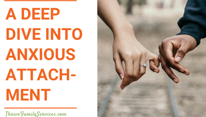 Orange text on a white background that reads "A Deep Dive into Anxious Attachment" to the left of a close up photo of an interracial couple linking their pinky fingers. | Englewood Colorado marriage counselor